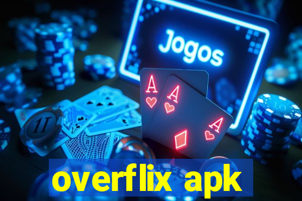 overflix apk